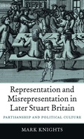 Cover: Representation and Misrepresentation in Later Stuart Britain - Oxford University Press