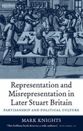 Cover: Representation and Misrepresentation in Later Stuart Britain - Oxford University Press