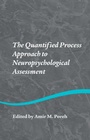 Cover: The Quantified Process Approach to Neuropsychological Assessment - Psychology Press Ltd
