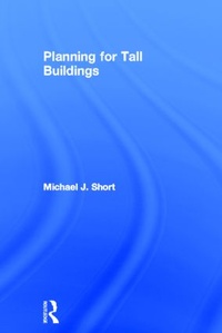 Enlarge image Cover: Planning for Tall Buildings - Routledge