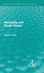 Cover: Neutrality and Small States - Routledge