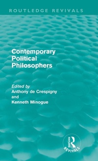 Enlarge image Cover: Contemporary Political Philosophers (Routledge Revivals) - Routledge