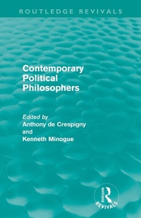 Enlarge image Cover: Contemporary Political Philosophers (Routledge Revivals) - Routledge