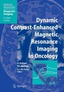 Cover: Dynamic Contrast-Enhanced Magnetic Resonance Imaging in Oncology - Springer