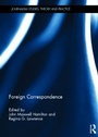 Cover: Foreign Correspondence - Routledge
