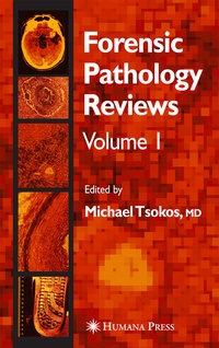 Abbildung von: Forensic Pathology Reviews - Humana Press Inc.