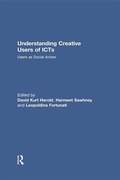 Cover: Understanding Creative Users of ICTs - Routledge