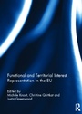 Cover: Functional and Territorial Interest Representation in the EU - Routledge