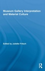 Bild: Museum Gallery Interpretation and Material Culture - Routledge