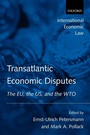 Cover: Transatlantic Economic Disputes - Oxford University Press