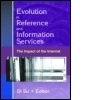 Cover: Evolution in Reference and Information Services - Haworth Press Inc
