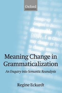 Enlarge image Cover: Meaning Change in Grammaticalization - Oxford University Press