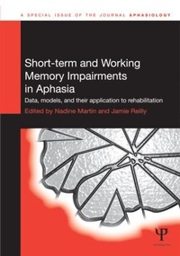 Enlarge image Cover: Short-term and Working Memory Impairments in Aphasia - Psychology Press Ltd