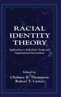 Enlarge image Cover: Racial Identity Theory - Routledge