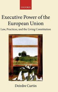 Abbildung von: Executive Power of the European Union - Oxford University Press