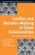 Cover: Conflict and Decision Making in Close Relationships - Psychology Press Ltd