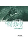 Cover: Dancing in the Vortex - Harwood Academic (Performing Arts)