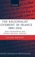 Cover: The Regionalist Movement in France 1890-1914 - Oxford University Press