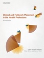 Cover: Clinical and Fieldwork Placement in the Health Profession - OUP Australia and New Zealand