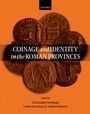 Cover: Coinage and Identity in the Roman Provinces - Oxford University Press