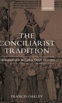 Cover: The Conciliarist Tradition - Oxford University Press