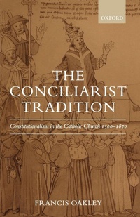 Enlarge image Cover: The Conciliarist Tradition - Oxford University Press