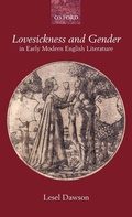 Cover: Lovesickness and Gender in Early Modern English Literature - Oxford University Press
