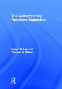 Enlarge image Cover: The Contemporary Relational Supervisor - Routledge
