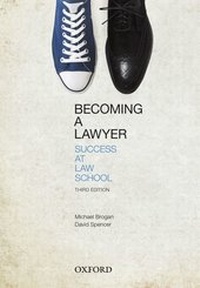 Abbildung von: Becoming a Lawyer: Success at Law School - OUP Australia and New Zealand