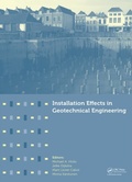 Cover: Installation Effects in Geotechnical Engineering - CRC Press
