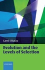 Cover: Evolution and the Levels of Selection - Oxford University Press