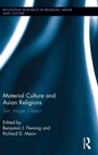 Cover: Material Culture and Asian Religions - Routledge
