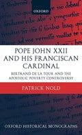 Cover: Pope John XXII and his Franciscan Cardinal - Oxford University Press