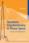 Cover: Quantum Interferometry in Phase Space - Springer