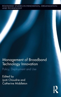 Enlarge image Cover: Management of Broadband Technology and Innovation - Routledge