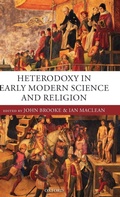 Cover: Heterodoxy in Early Modern Science and Religion - Oxford University Press