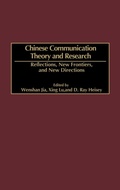 Cover: Chinese Communication Theory and Research - Praeger Publishers Inc