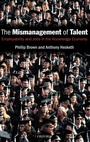 Cover: The Mismanagement of Talent - Oxford University Press