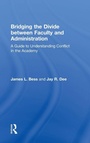 Cover: Bridging the Divide between Faculty and Administration - Routledge