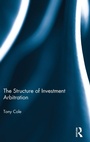 Cover: The Structure of Investment Arbitration - Routledge