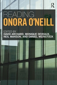 Enlarge image Cover: Reading Onora O'Neill - Routledge