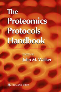 Enlarge image Cover: The Proteomics Protocols Handbook - Humana Press Inc.