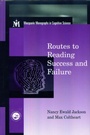 Cover: Routes To Reading Success and Failure - Psychology Press Ltd
