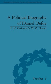 Enlarge image Cover: A Political Biography of Daniel Defoe - Pickering & Chatto (Publishers) Ltd