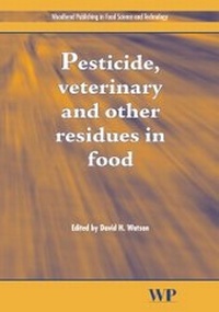 Abbildung von: Pesticide, Veterinary and Other Residues in Food - Woodhead Publishing Ltd