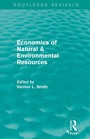 Cover: Economics of Natural & Environmental Resources (Routledge Revivals) - Routledge