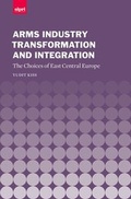 Cover: Arms Industry Transformation and Integration - Oxford University Press