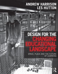 Enlarge image Cover: Design for the Changing Educational Landscape - Routledge