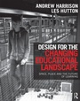 Cover: Design for the Changing Educational Landscape - Routledge