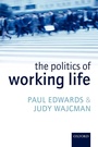 Cover: The Politics of Working Life - Oxford University Press